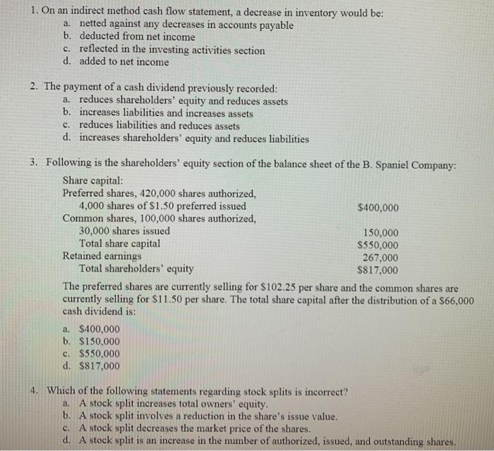 Solved 1. On an indirect method cash flow statement, a | Chegg.com