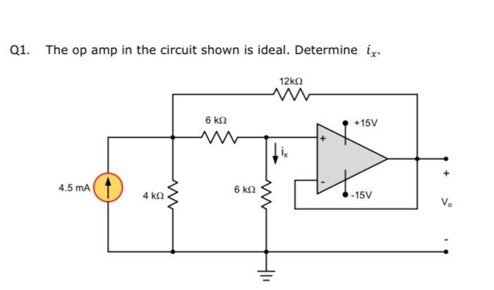 Solved Q1. The op amp in the circuit shown is ideal. | Chegg.com