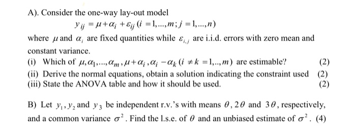 Solved A Consider The One Way Lay Out Model Yij 4 D Chegg Com