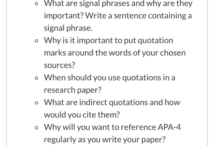 Solved O What Are Signal Phrases And Why Are They Important Chegg Com