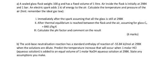 Solved a) A sealed glass flask weighs 100 g and has a fixed | Chegg.com
