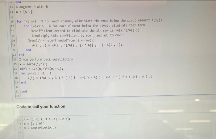 Solved Take the Naive Gauss code from class as a starting | Chegg.com