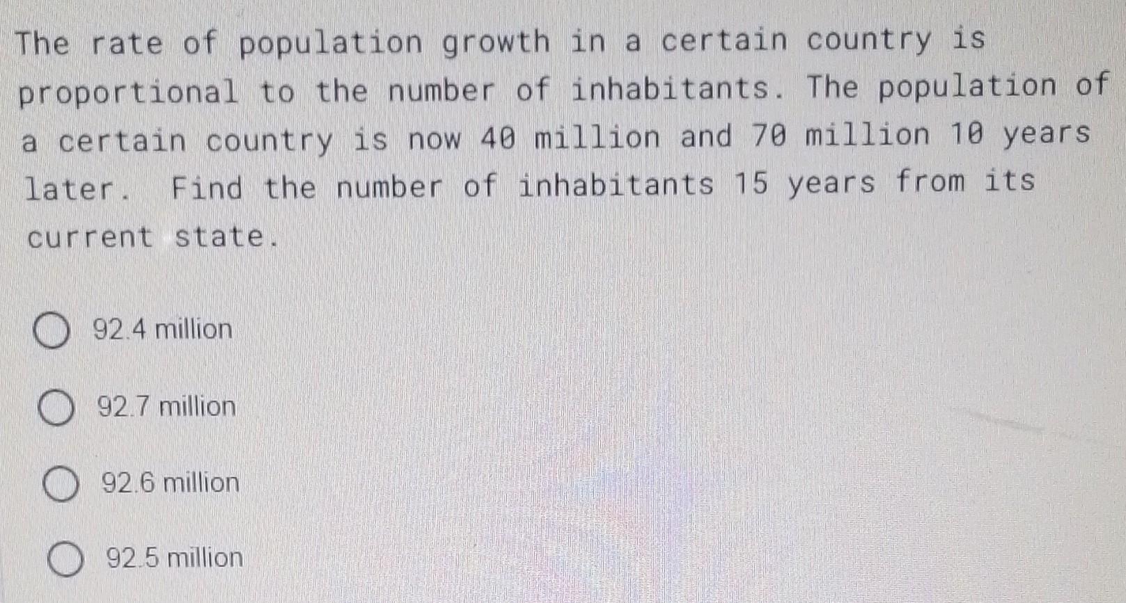 Solved The Rate Of Population Growth In A Certain Country Is | Chegg.com