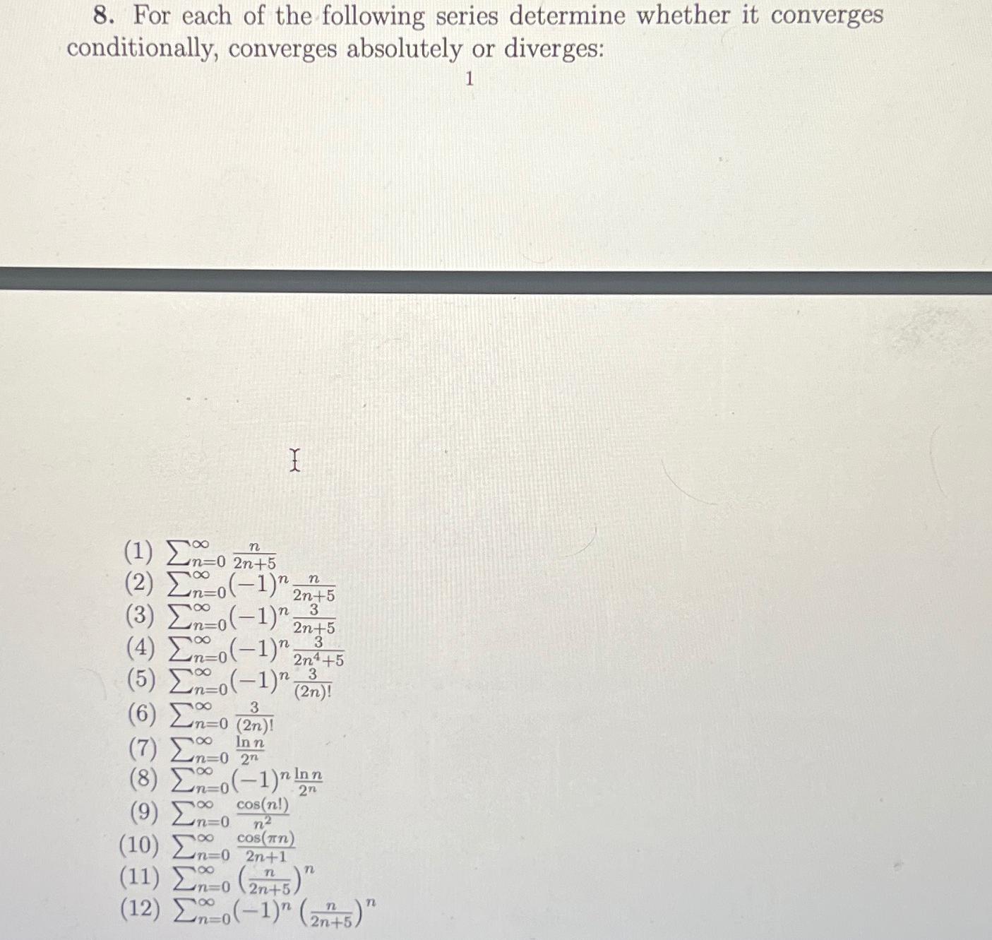 Solved For each of the following series determine whether it | Chegg.com