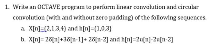 Solved 1. Write an OCTAVE program to perform linear | Chegg.com