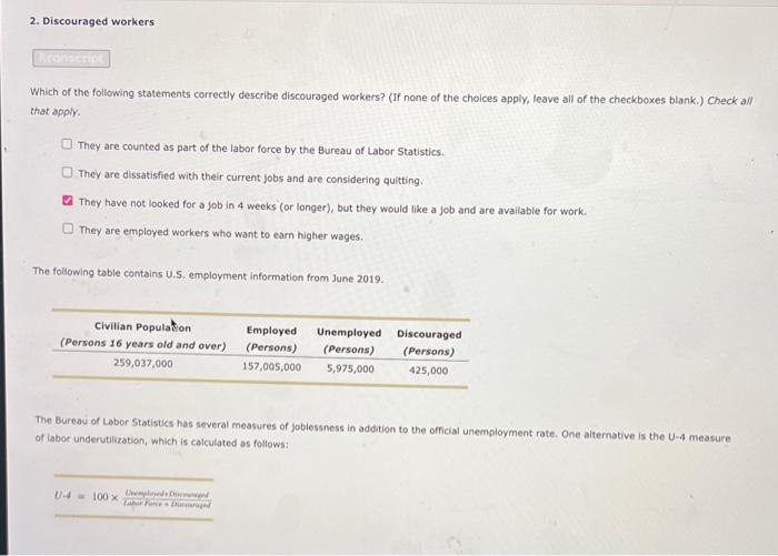 Solved 2. Discouraged workers Which of the following | Chegg.com