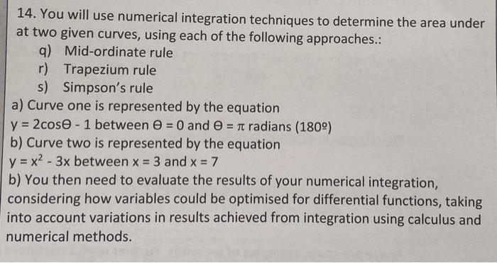 Solved 14. You will use numerical integration techniques to | Chegg.com