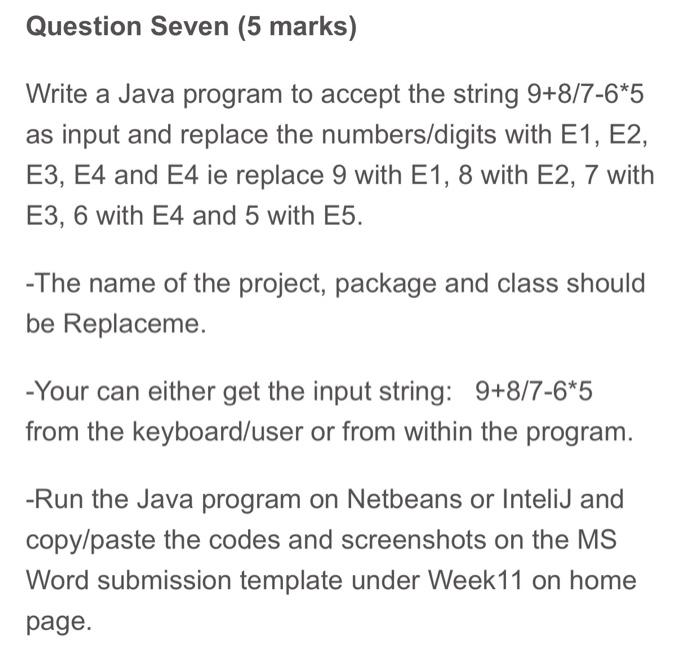 Solved Question Seven (5 marks) Write a Java program to | Chegg.com