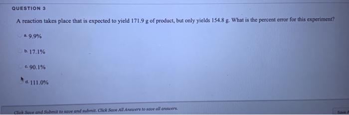 Solved QUESTION 3 A reaction takes place that is expected to | Chegg.com