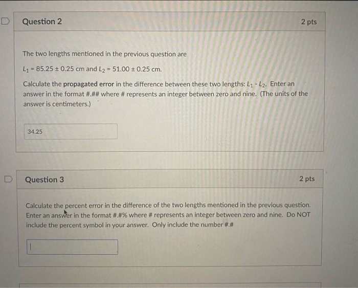 Solved D Question 2 2 pts The two lengths mentioned in the | Chegg.com