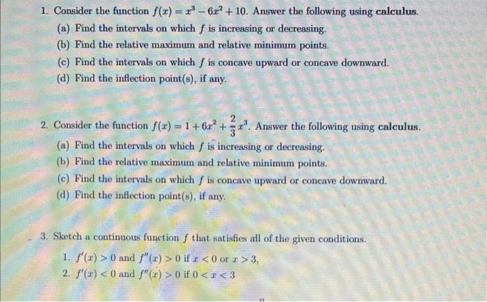Solved 1. Consider the function f(x)=x3−6x2+10. Answer the | Chegg.com