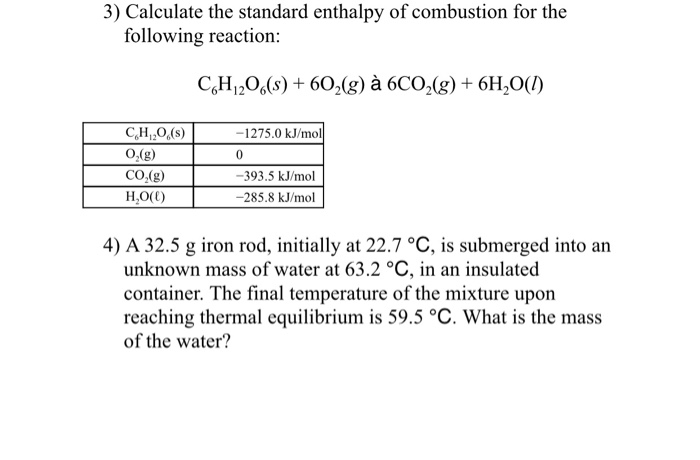 Solved 3 Calculate The Standard Enthalpy Of Combustion F Chegg Com