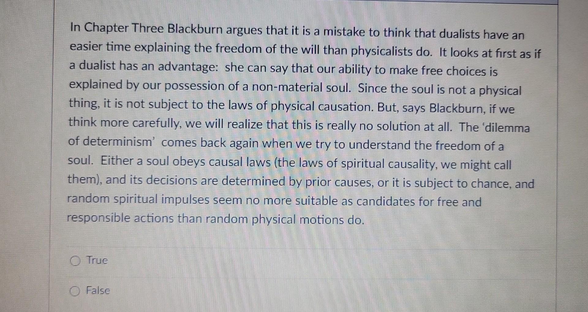Solved In Chapter Three Blackburn argues that it is a | Chegg.com