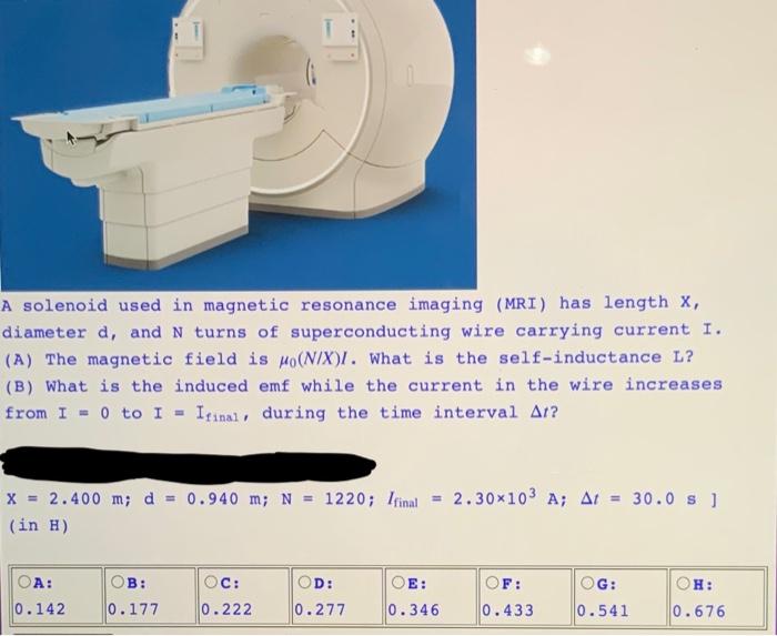 Solved A solenoid used in resonance imaging (MRI)