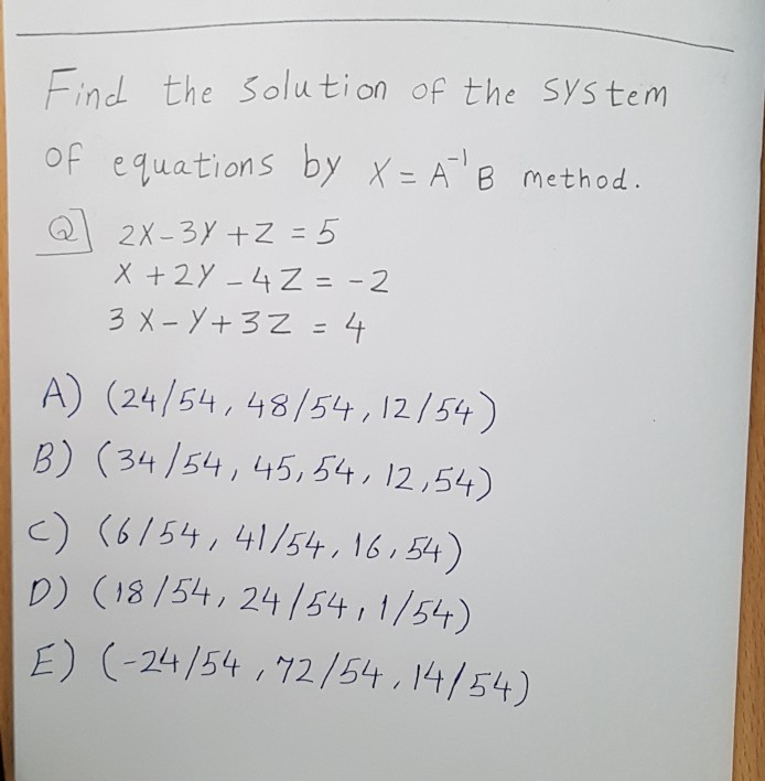 Solved Find The Solution Of The System Of Equations By X Chegg Com