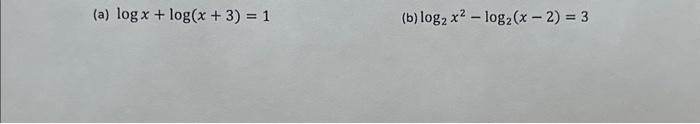 solved-x-log-x-3-1-b-log2x2-log2-x-2-3-chegg