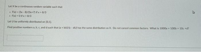 Solved Let X be a continuous random variable such that | Chegg.com