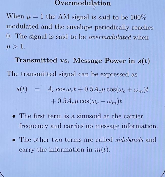 Vhen μ=1 the AM signal is said to be 100% aodulated | Chegg.com