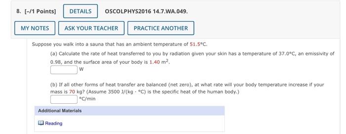 Solved Find the net rate of heat loss by radiation from a | Chegg.com