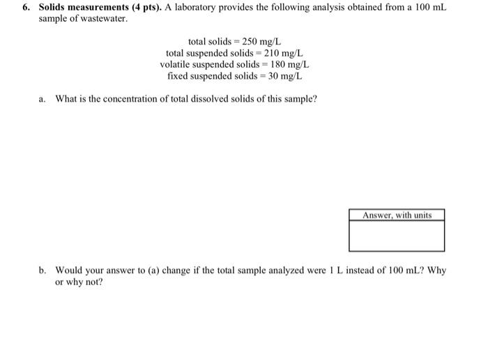 6. Solids measurements (4 pts). A laboratory provides | Chegg.com