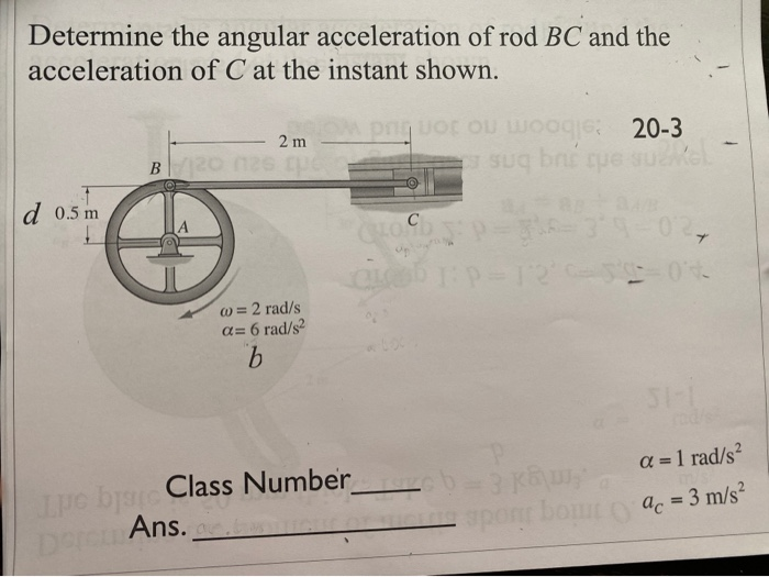 Solved Determine the angular acceleration of rod BC and the | Chegg.com