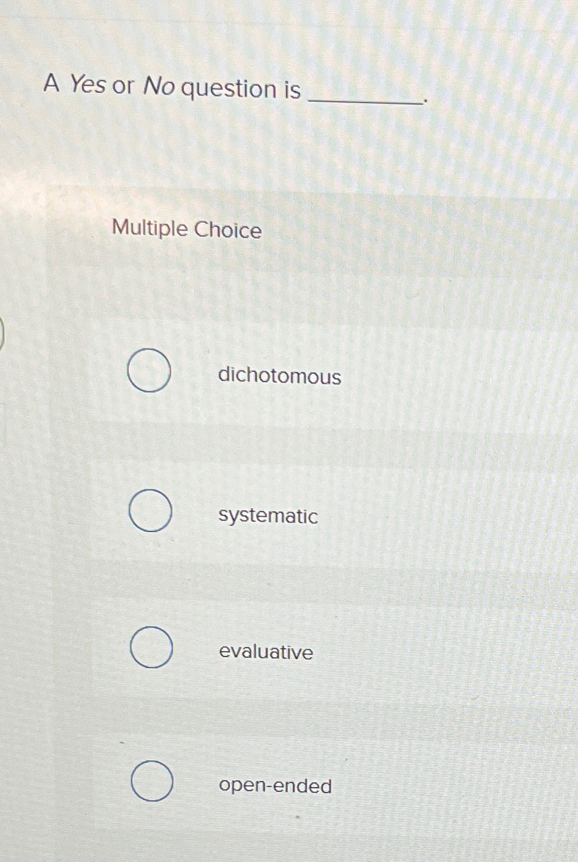 Solved A Yes or No question isMultiple | Chegg.com