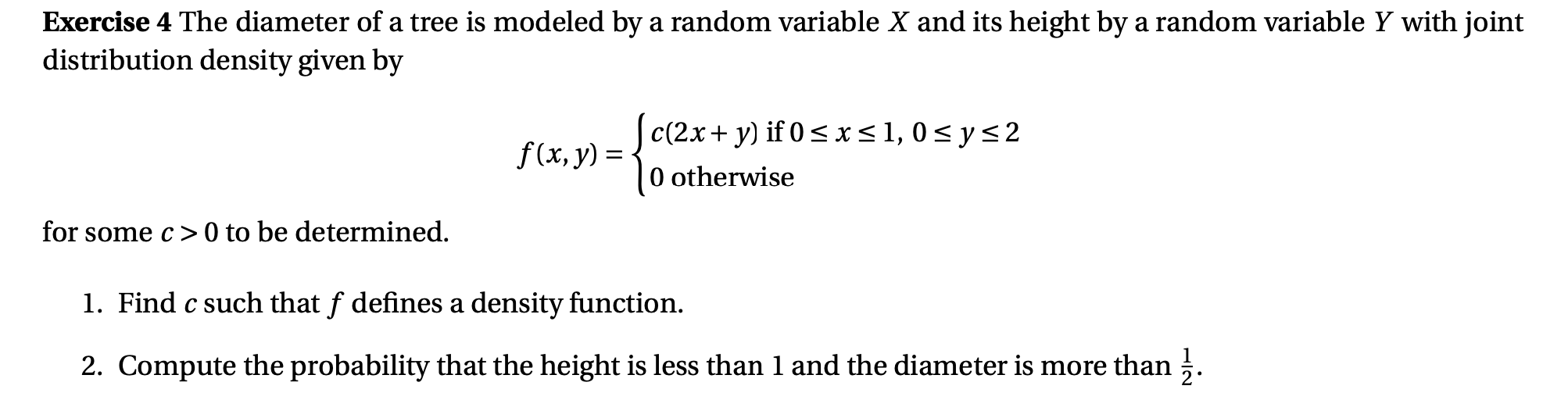 Solved Exercise 4 ﻿The diameter of a tree is modeled by a | Chegg.com