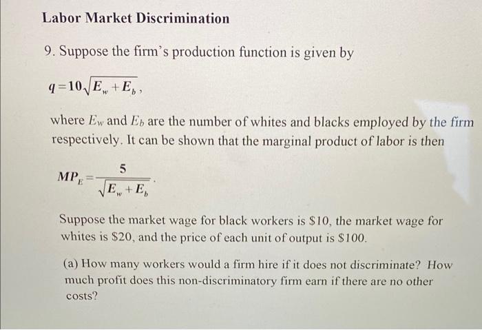 Solved 9. Suppose the firm's production function is given by | Chegg.com