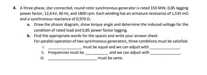 Solved 4. A three phase, star connected, round rotor | Chegg.com