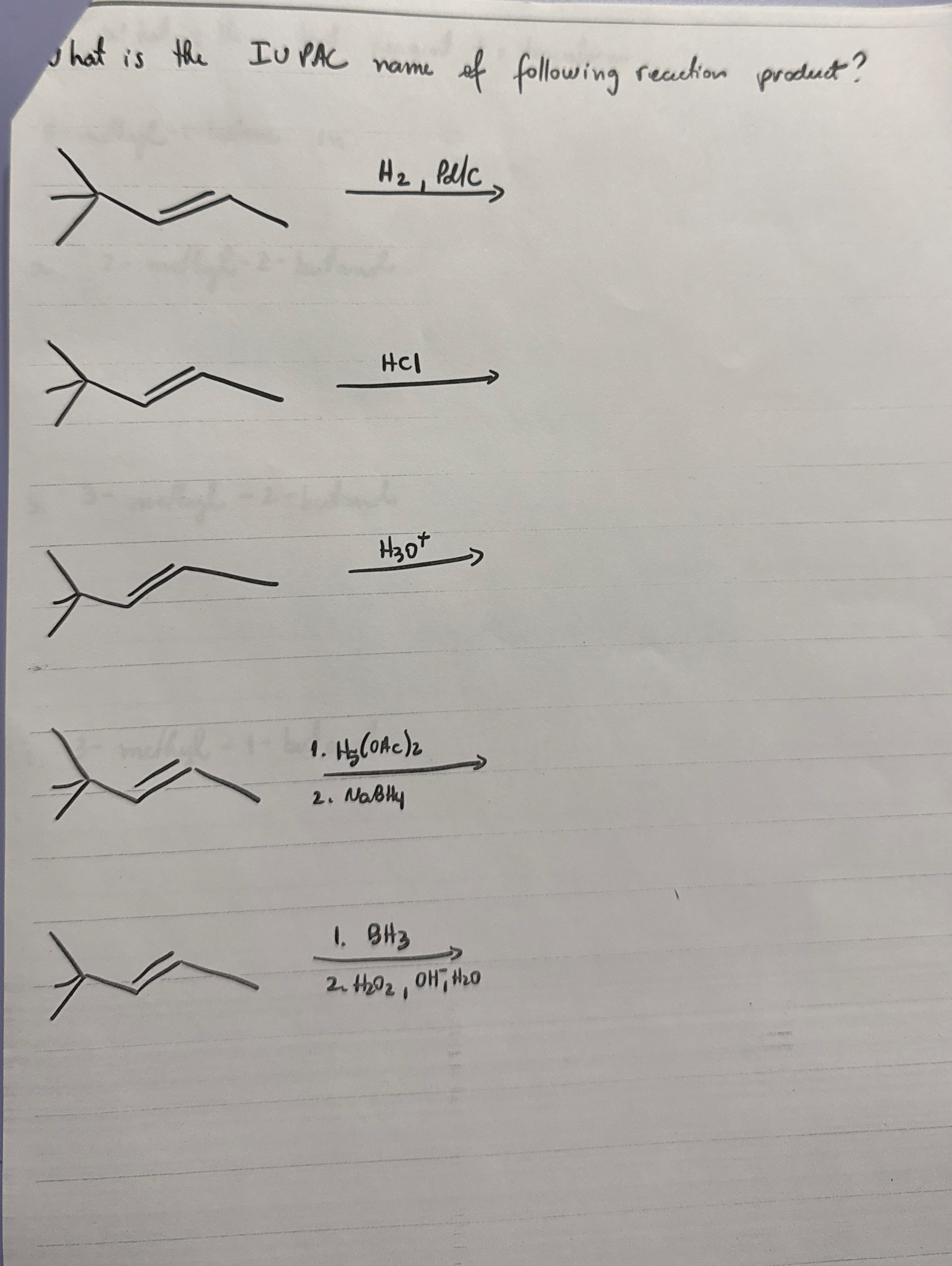 Solved What Is The Iupac Name Of The Reaction Products Chegg Com