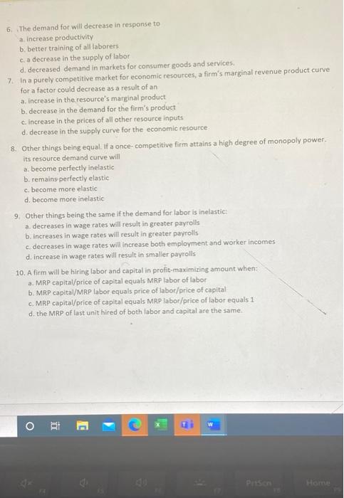 Solved 6. The demand for will decrease in response to a | Chegg.com