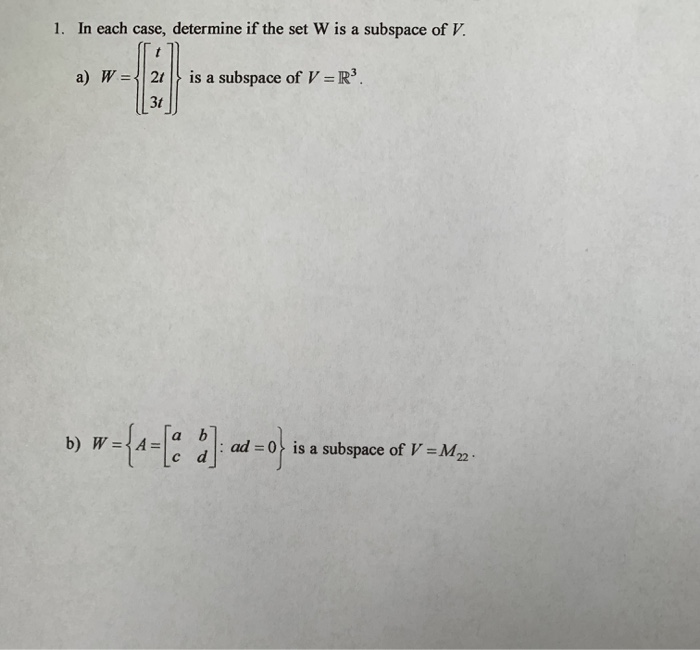 Solved 1. In each case, determine if the set W is a subspace | Chegg.com