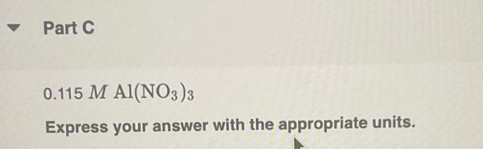 Solved What is the molarity of NO3−in each | Chegg.com