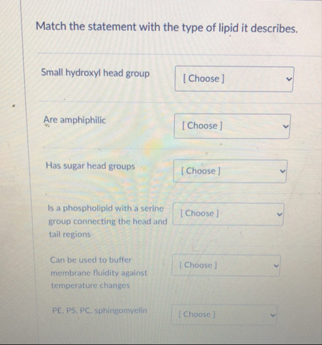 Solved Match the statement with the type of lipid it | Chegg.com