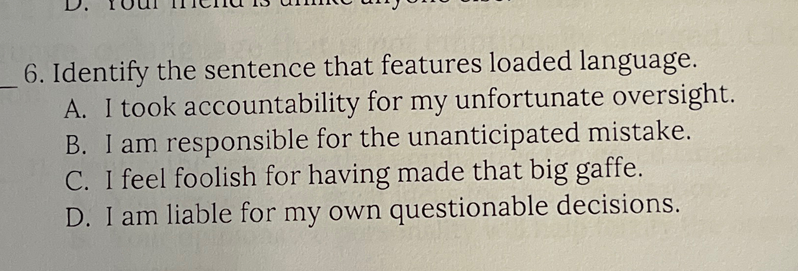 Solved Identify the sentence that features loaded | Chegg.com