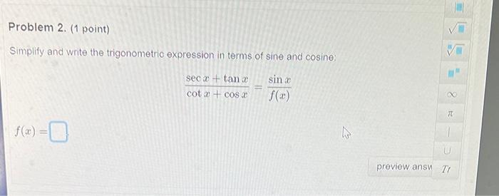 Solved Simplify and write the trigonometric expression in | Chegg.com