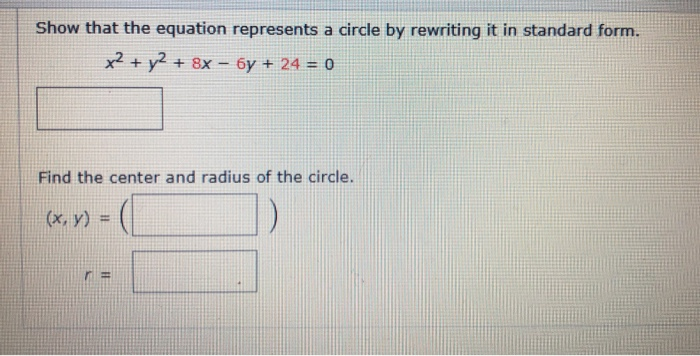 Solved Show that the equation represents a circle by | Chegg.com