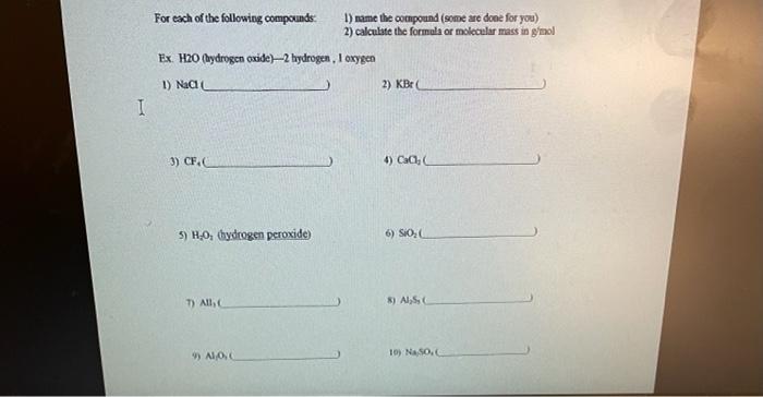 Solved For each of the following compounds: 1) mame the | Chegg.com