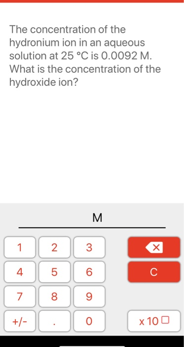 Solved: The Concentration Of The Hydronium Ion In An Aqueo ...