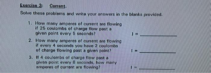 Solved Exercise 3: Current. Solve these problems and write | Chegg.com