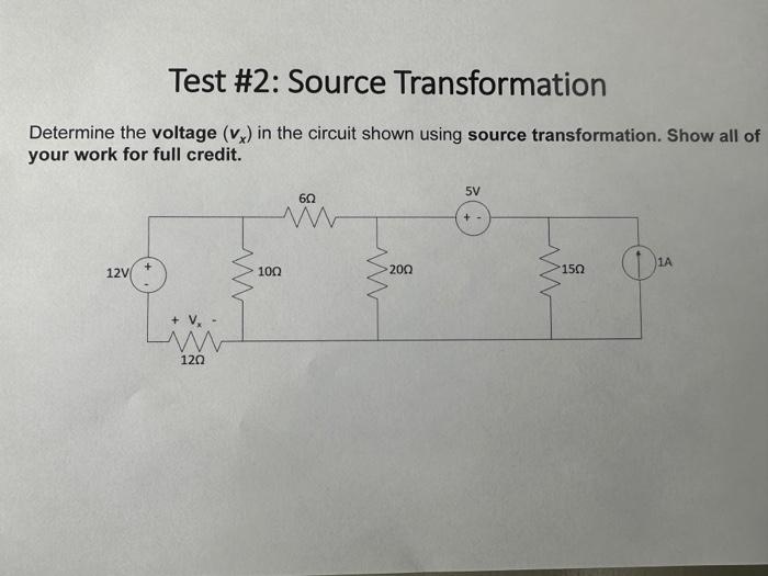 Solved Test \#2: Source Transformation Determine the voltage | Chegg.com