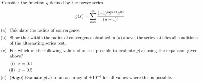 Solved Consider the function g defined by the power series | Chegg.com