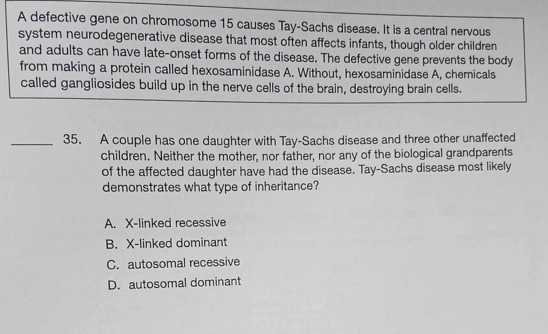 Solved A defective gene on chromosome 15 causes Tay-Sachs | Chegg.com