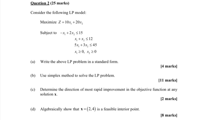 Solved Question 2 (25 marks) Consider the following LP | Chegg.com