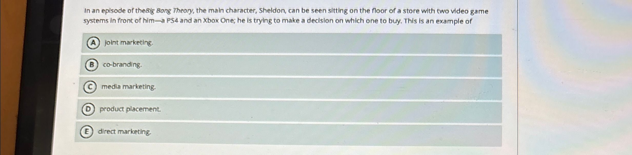 Solved In an episode of theBig Bong Theory, the main | Chegg.com