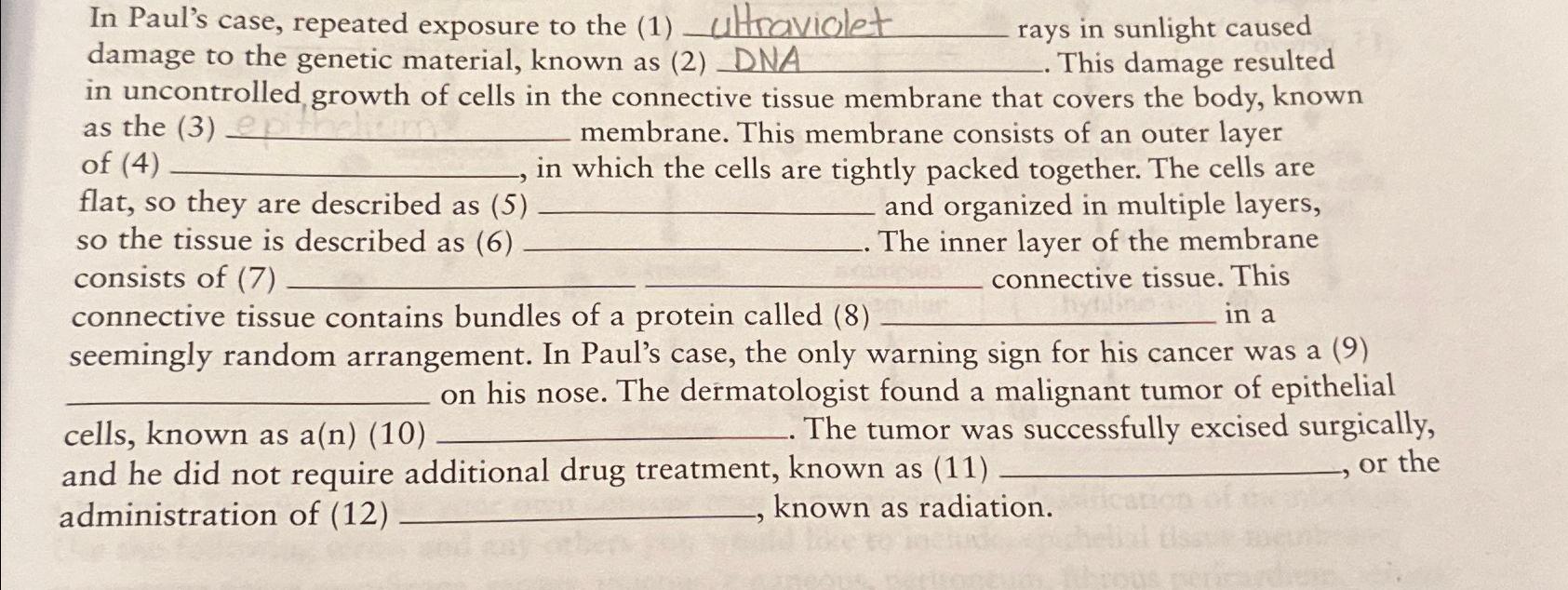 Solved In Paul's case, repeated exposure to the (1)
