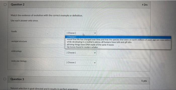 D
Question 2
Match the evidence of evolution with the correct example or definition.
Use each answer only once.
fossils
vesti