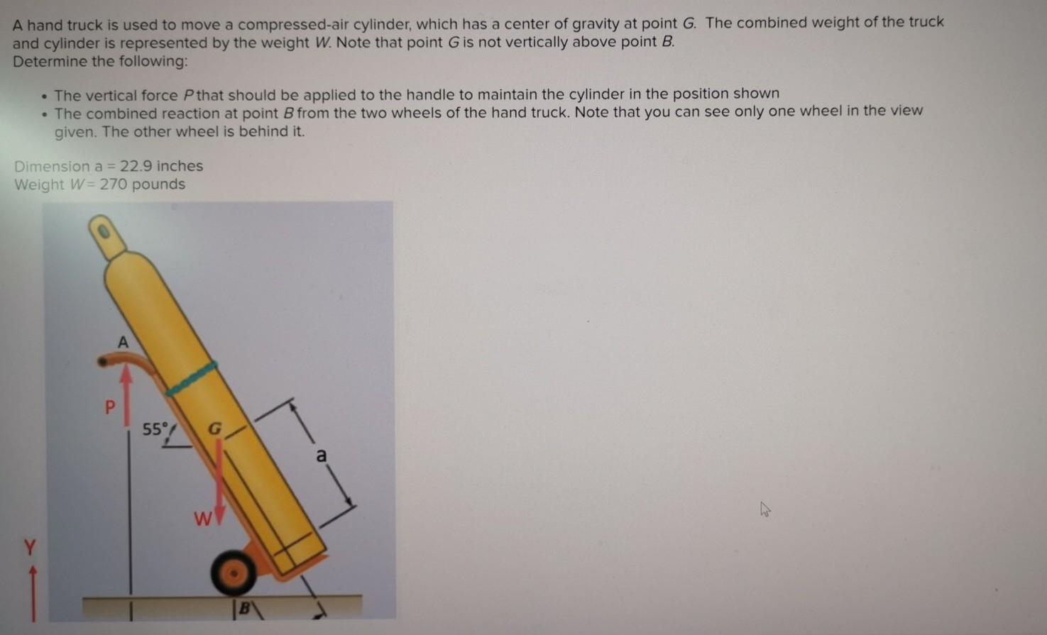 Solved A hand truck is used to move a compressedair