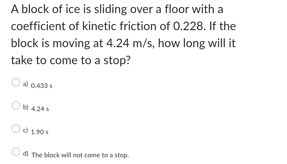 Solved A block of ice is sliding over a floor with a | Chegg.com