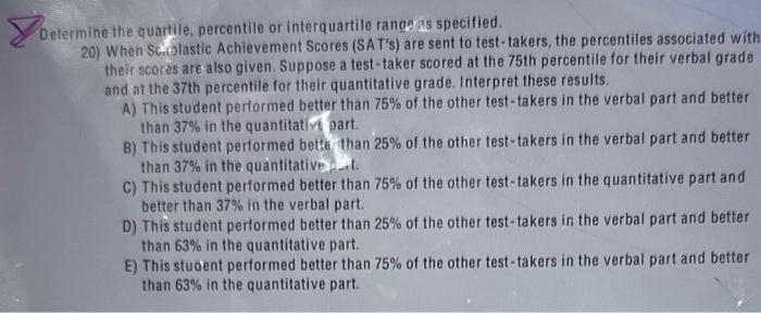 Solved Determine The Quartile, Percentile Or Interquartile | Chegg.com